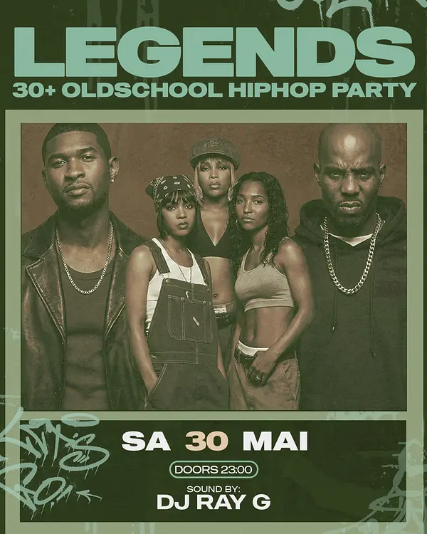 LEGENDS / 30+ Oldschool & Hip Hop Party