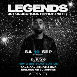   30+ Oldschool & Hip Hop Party " RAY G BIRTHDAY BASH "
