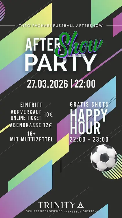 ABI (FUSSBALL AFTERSHOW) PARTY der Theo Fach-Abi Wetzlar